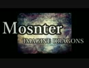 ♪Monster♪―Imagin　Dragons日本語和訳