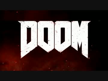 ［FPS] 「え～」が多いけどDOOM実況プレイ　part1