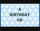 【ABCD feat. KAITO】ABCD423: A Birthday CD for Niisan【クロスフェード】