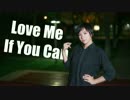 【幽霊霊霊】Love Me If You Can