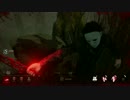 【無言の多い】Dead by Daylight その二【実況】