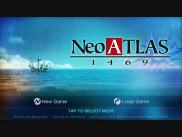 【Neo ATLAS 1469】信じるか信じないかはおっさん次第 1航海目【PS Vita実況】