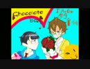 【初コラボ！！】chocolate box【MoCo/モコ × 季夕】