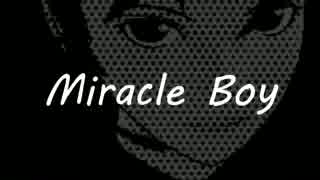 【焔音レイ】Miracle Boy【オリジナル曲】