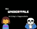 【Nルート】見るUNDERTALE.Skeleton Brothers編