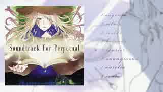 Soundtrack For Perpetual クロスフェード