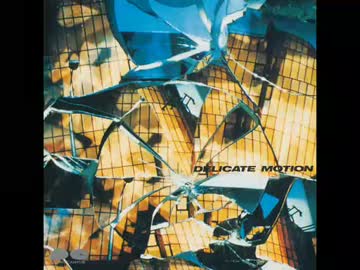 【邦ロック】Tensaw/Delicate Motion