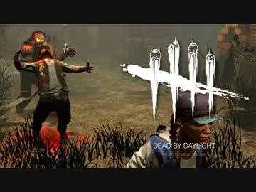 【ゆっくり実況】 拝啓 Dead by Daylight ＃１３ 【ver 1.3.1d】