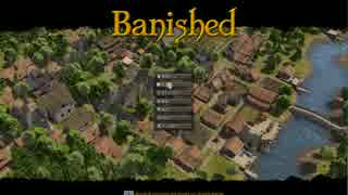 PCゲーム【Banished】初見プレイ！Wlikiは見ない！村人1000人作るんだ！＃㉚