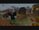 【マイクラ２人実況】2peopl travel～世紀末編～part2
