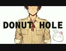 【APヘタリア】親分のDONUT HOLE【人力ボカロ】