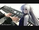 Re:LieF~親愛なるあなたへ~ OP 『Re:TrymenT』ピアノで弾いてみた。