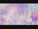 ❦crack- piano arrange【黧樂】歌ってみた