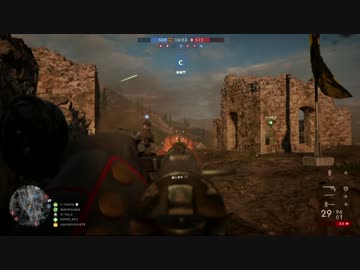 ガチ初心者がぼそぼそするbf1 22 ニコニコ動画