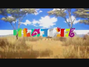 【アイマス】×【デレステ】主題歌差し替えMAD【けもフレ】
