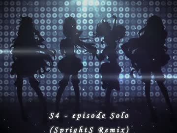 S4 - episode Solo (SprightS Remix)