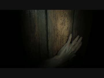 【実況】静かにバイオハザード７（したい）part2【BIOHAZARD7】