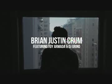 Brian Justin Crum ft. Toy Armada and DJ GRIND- Show Me Love　OFFICIAL VIDEO