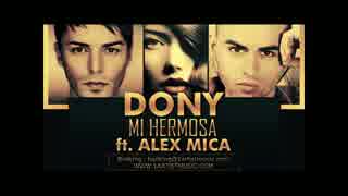 [洋楽] Dony - Mi Hermosa ft. Alex Mica [MV]