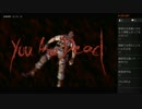 【ニコ生】クリアまで１６時間かけた男達！【バイオハザードＨＤ】Part25