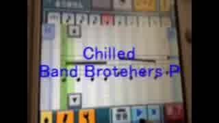 Chilled Band Brothers P