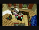 【マイクラ】どさんこＯＬのマイクラ実況part21