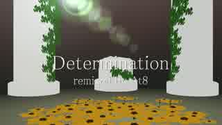 【undertale】Determination【アレンジ】(His theme , SAVE the WORLD , Hopes and Dreams)