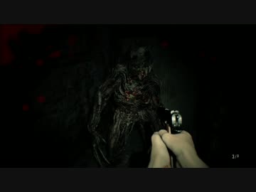 【実況】南部人が初めてのBIOHAZARD7 BEGINNING HOUR(体験版)part3