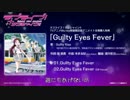 Guilty Eyes Fever 混ざってみた【をみ】