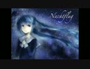 Nachtflug / 初音ミク【初投稿】