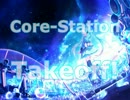 Core-Station - Takeoff!
