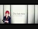 【MMDあんスタ】One last time【Knights】