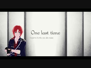 【MMDあんスタ】One last time【Knights】