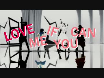 【MMD刀剣乱舞】Love Me If You Can【伊達組】
