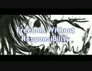 【さとうささら】Freedom without Responsibility