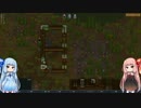 【RimWorld】過激なカサンドラおばさんpart3【VOICEROID実況・琴葉姉妹】