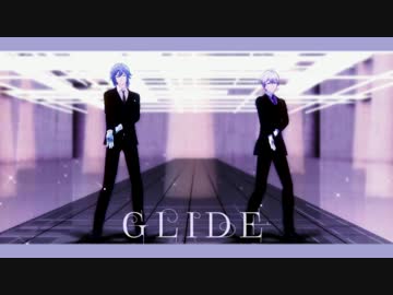 【MMDアイナナ】GLIDE【MEZZO''】