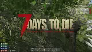 私達の7 Days to Die！１話目【VOICEROID＋実況プレイ】