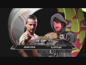 AJスタイルズ vs アダム・コール 【ROH/NJPW WOTW 2015】