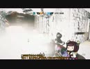 きりたんのR6S実況part5【VOICEROID実況】