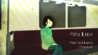 【VOCALOIDオリジナル曲】Mita Line【MeikoV3 & LukaV4English】