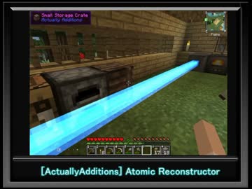 【Minecraft 】 メイドさんのためのActuallyAdditions ９日目 【1.11.2】