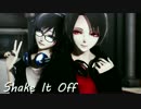【MMD刀剣乱舞】　Shake It Off　【沖田組】