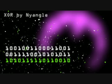 【春ニカ祭2017】XOR【NNIオリジナル曲】