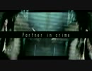 【ニコラップ】 Partner in crime 【華黒】