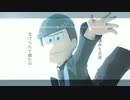 【MMDおそ松さん】KARAMATSU Marine Bloomin'