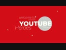 Main Theme - YouTube Heroes