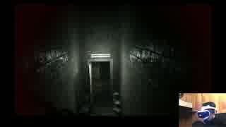 【VR版】BIO HAZARD 7 resident evil実況 11