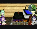 下手くそ絵師と看板メカ娘が食らう～Minecraft　MOD実況～ 第17回