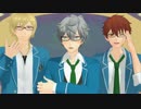 【MMDあんスタ】シェアハピ！【3Aトリオ】